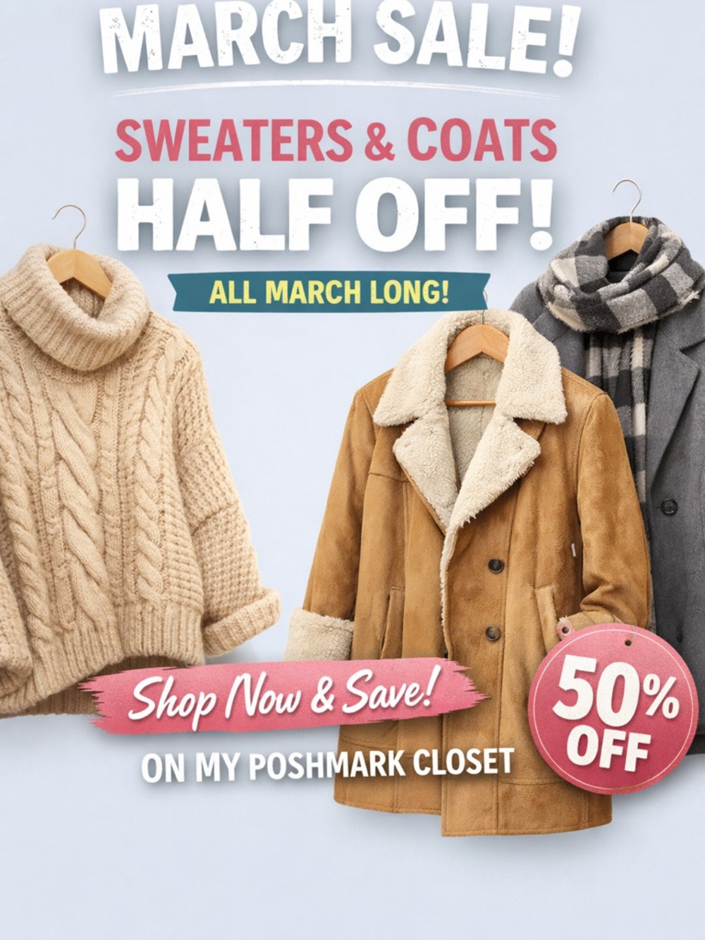 ALL sweaters and jackets 50% off in March